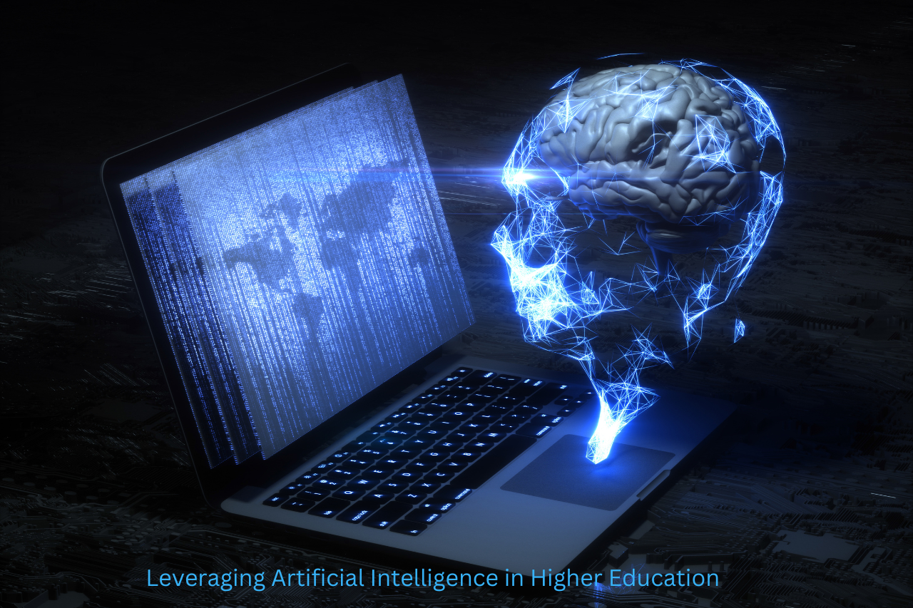 Leveraging Artificial Intelligence in Higher Education