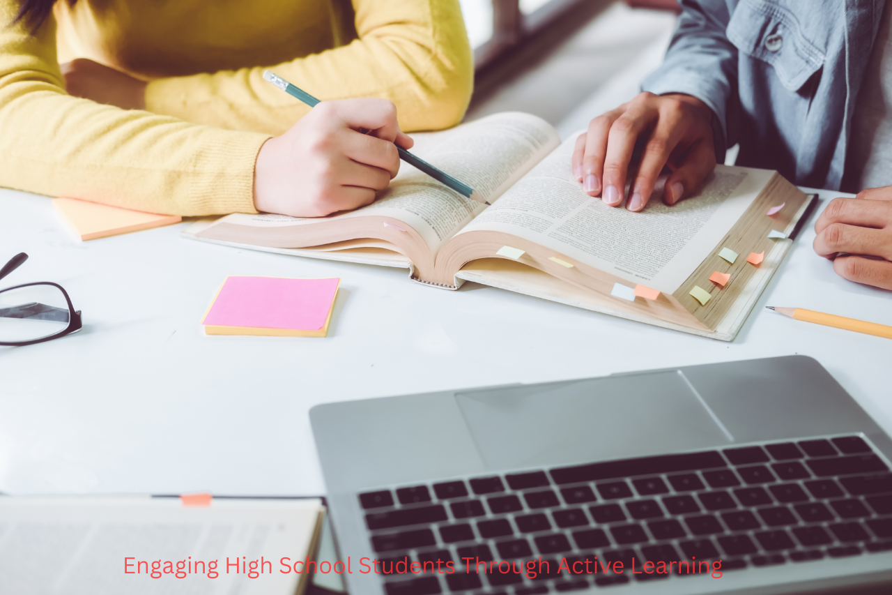 Engaging High School Students Through Active Learning