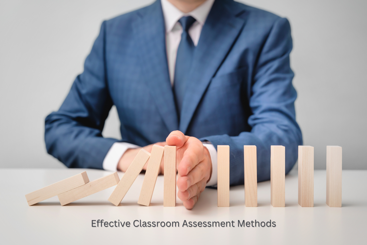 Effective Classroom Assessment Methods