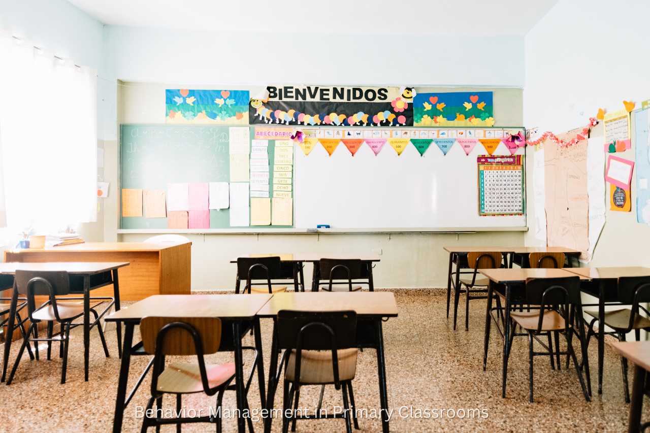 Behavior Management in Primary Classrooms