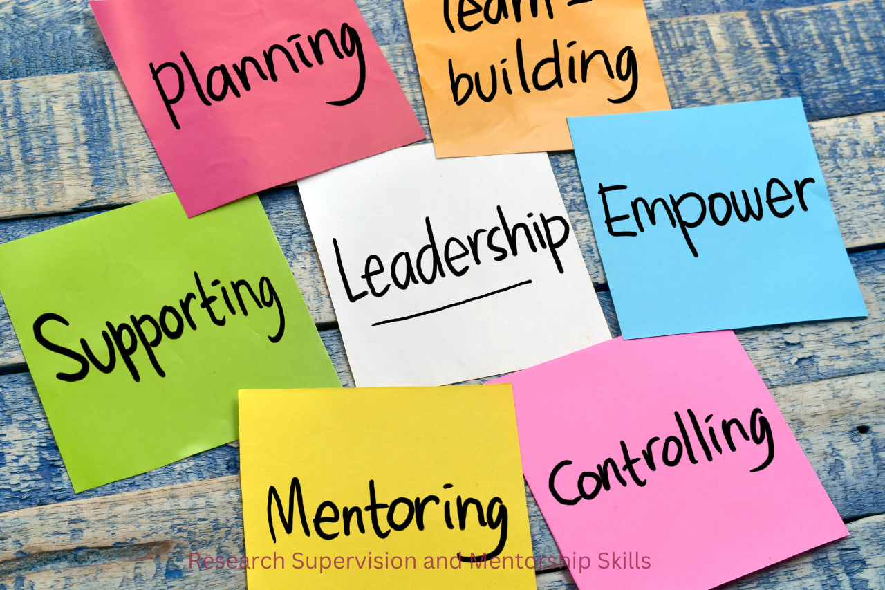 Research Supervision and Mentorship Skills